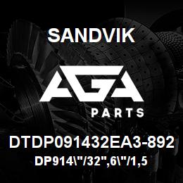 DTDP091432EA3-892 Sandvik DP914"/32',6"/1,5"/PBHF/6B/SAE4130 | AGA Parts