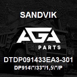 DTDP091433EA3-301 Sandvik DP914"/33'/1,5"/PBHF/6B/4130/PH100 | AGA Parts
