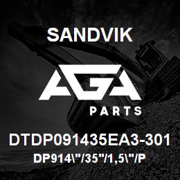 DTDP091435EA3-301 Sandvik DP914"/35'/1,5"/PBHF/6B/SAE4130/B4 | AGA Parts