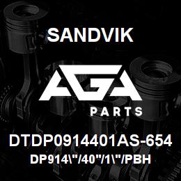 DTDP0914401AS-654 Sandvik DP914"/40'/1"/PBHF/6B/ST52/SKS16 | AGA Parts