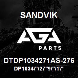 DTDP1034271AS-276 Sandvik DP1034"/27'9"/1"/PBHF/8B/ST52/B50R | AGA Parts