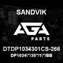 DTDP1034301CS-266 Sandvik DP1034"/30'/1"/BBHF/8B/ST52/D90KS | AGA Parts
