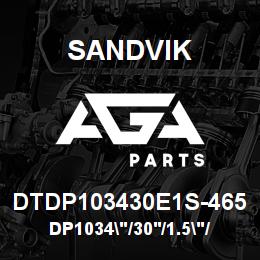 DTDP103430E1S-465 Sandvik DP1034"/30'/1.5"/PB/8B/ST52/B49R/6 | AGA Parts
