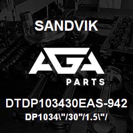 DTDP103430EAS-942 Sandvik DP1034"/30'/1.5"/PBHF/8B/ST52/MD65 | AGA Parts