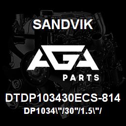 DTDP103430ECS-814 Sandvik DP1034"/30'/1.5"/BBHF/7B/ST52/P&H | AGA Parts