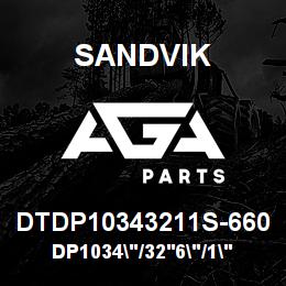 DTDP10343211S-660 Sandvik DP1034"/32'6"/1"/PB/8B/ST52/BUCYRU | AGA Parts