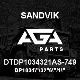 DTDP1034321AS-749 Sandvik DP1034"/32'6"/1"/PBHF/8B/52/B39HR | AGA Parts