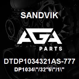 DTDP1034321AS-777 Sandvik DP1034"/32'6"/1"/PBHF/8B/ST52/B49R | AGA Parts