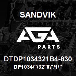 DTDP1034321B4-830 Sandvik DP1034"/32'6"/1"/PPHF/8B/SAE4140/P | AGA Parts