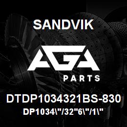 DTDP1034321BS-830 Sandvik DP1034"/32'6"/1"/PPHF/8B/ST52/P&H | AGA Parts