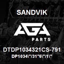 DTDP1034321CS-791 Sandvik DP1034"/31'6"/1"/BBHF/8B/52/B39HR | AGA Parts
