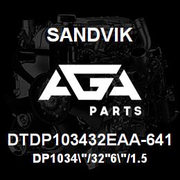 DTDP103432EAA-641 Sandvik DP1034"/32'6"/1.5"/PBHF/8B/MIXA/PV | AGA Parts