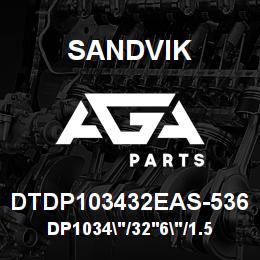DTDP103432EAS-536 Sandvik DP1034"/32'6"/1.5"/PBHF/8B/ST52/B4 | AGA Parts