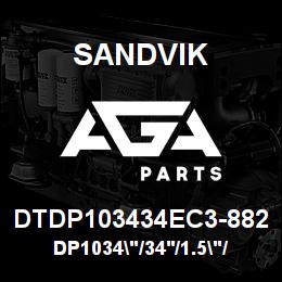 DTDP103434EC3-882 Sandvik DP1034"/34'/1.5"/BBHF/8B/4130/PV35 | AGA Parts