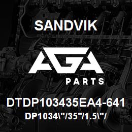 DTDP103435EA4-641 Sandvik DP1034"/35'/1.5"/PBHF/8B/4140/PV35 | AGA Parts