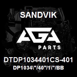 DTDP1034401CS-401 Sandvik DP1034"/40'/1"/BBHF/8B/ST52/B49R | AGA Parts