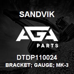 DTDP110024 Sandvik BRACKET; GAUGE; MK-3 VALVE BANK | AGA Parts