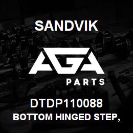DTDP110088 Sandvik BOTTOM HINGED STEP, R/H DRIVE SIDE | AGA Parts