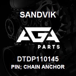 DTDP110145 Sandvik PIN; CHAIN ANCHOR | AGA Parts