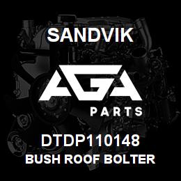 DTDP110148 Sandvik BUSH ROOF BOLTER | AGA Parts