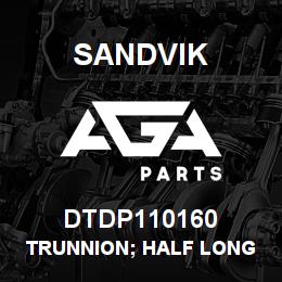 DTDP110160 Sandvik TRUNNION; HALF LONG SPIGOT | AGA Parts