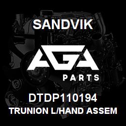 DTDP110194 Sandvik TRUNION L/HAND ASSEMBLY | AGA Parts