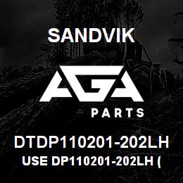 DTDP110201-202LH Sandvik USE DP110201-202LH (MAN.ASSEMBLY LRB | AGA Parts