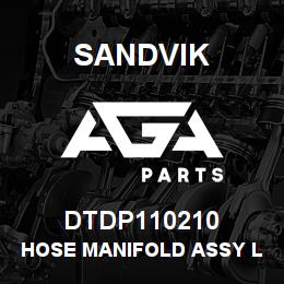 DTDP110210 Sandvik HOSE MANIFOLD ASSY LH | AGA Parts