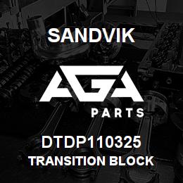 DTDP110325 Sandvik TRANSITION BLOCK | AGA Parts