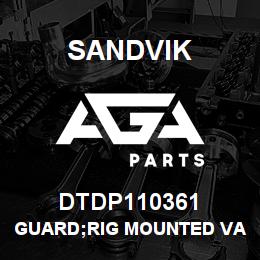DTDP110361 Sandvik GUARD;RIG MOUNTED VALVE BANK; PLAT | AGA Parts