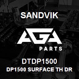 DTDP1500 Sandvik DP1500 SURFACE TH DRILL | AGA Parts