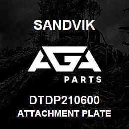 DTDP210600 Sandvik ATTACHMENT PLATE | AGA Parts
