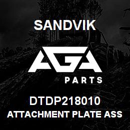 DTDP218010 Sandvik ATTACHMENT PLATE ASSEMBLY | AGA Parts