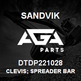 DTDP221028 Sandvik CLEVIS; SPREADER BAR ABM14 | AGA Parts