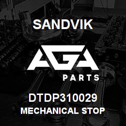 DTDP310029 Sandvik MECHANICAL STOP | AGA Parts