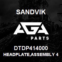 DTDP414000 Sandvik HEADPLATE,ASSEMBLY 4"-6" ADJUST | AGA Parts