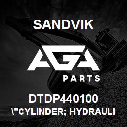 DTDP440100 Sandvik "CYLINDER; HYDRAULIC GRIPPER JAW" | AGA Parts