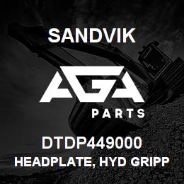 DTDP449000 Sandvik HEADPLATE, HYD GRIPPER JAW R/H | AGA Parts
