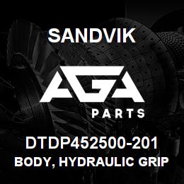 DTDP452500-201 Sandvik BODY, HYDRAULIC GRIPPERJAW | AGA Parts