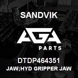 DTDP464351 Sandvik JAW;HYD GRIPPER JAW CYL- CHAMFERED | AGA Parts