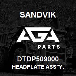 DTDP509000 Sandvik HEADPLATE ASS'Y. | AGA Parts