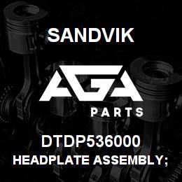 DTDP536000 Sandvik HEADPLATE ASSEMBLY; L/HAND INNER | AGA Parts