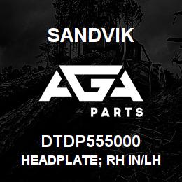 DTDP555000 Sandvik HEADPLATE; RH IN/LH OUT UN2807 | AGA Parts
