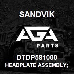 DTDP581000 Sandvik HEADPLATE ASSEMBLY; L/H INNER | AGA Parts