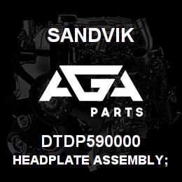DTDP590000 Sandvik HEADPLATE ASSEMBLY; L/HAND | AGA Parts