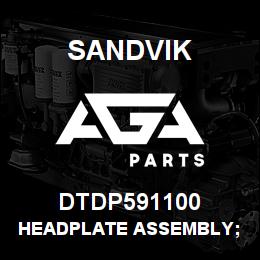 DTDP591100 Sandvik HEADPLATE ASSEMBLY; R/HAND | AGA Parts