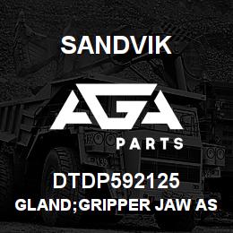 DTDP592125 Sandvik GLAND;GRIPPER JAW ASSEMBLY | AGA Parts