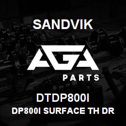 DTDP800I Sandvik DP800I SURFACE TH DRILL | AGA Parts