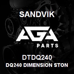 DTDQ240 Sandvik DQ240 DIMENSION STONE DRILL | AGA Parts