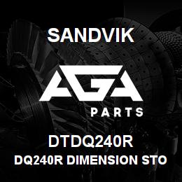 DTDQ240R Sandvik DQ240R DIMENSION STONE DRILL | AGA Parts